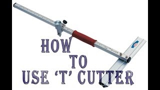 How to use T glass cutter [upl. by Ecydnac876]