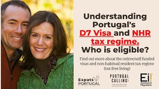 Portugal Calling Understanding Portugals D7 Visa and NHR tax regime [upl. by Malvia141]