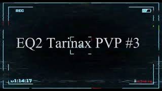 EQ2 Tarinax PVP LF PVP [upl. by Wamsley425]