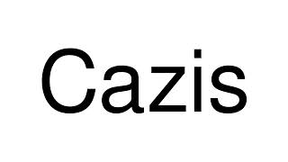 How to Pronounce Cazis Switzerland [upl. by Erena]