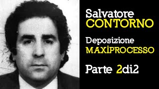 Deposizione Salvatore Contorno al MaxiProcesso parte 2di2 [upl. by Enyledam]