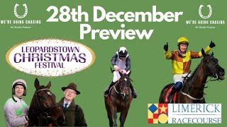 The Preview Show 28th December Leopardstown amp Limerick  Horse Racing Tips [upl. by Htyderem257]