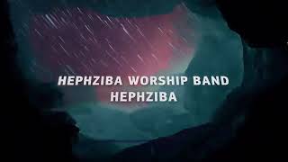 Hephziba Worship Band Hephziba Audio Music 🎶 [upl. by Eiralih]