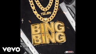 TeeJay  Bing Bing Official Lyric Video [upl. by Chemesh]