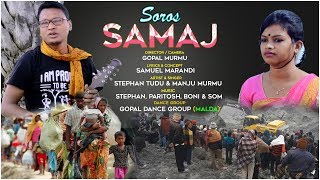 SOROS SOMAJ STEPHAN TUDUNEW SANTHALI SOCIAL VIDEO SONG [upl. by Eniksre]