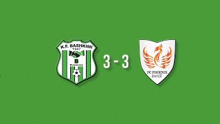 KF BASHKIMI  FC PHOENIX Miqësore [upl. by Akinit]