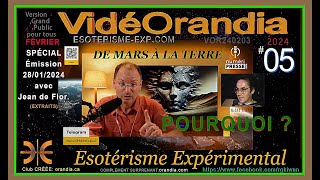 DE LA TERRE VERS MARS  Jean de Flor et Richard Glenn  ÉSOTÉRISME EXPÉRIMENTAL VOR240203 [upl. by Wojak438]