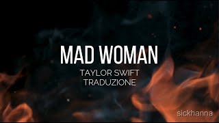 Mad Woman  Taylor Swift TRADUZIONE ITALIANA [upl. by Cassius]