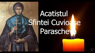 Acatistul Sfintei Cuvioase Parascheva  slujitor Dani [upl. by Romelda291]