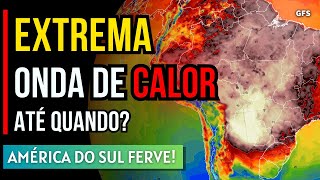 ONDA DE CALOR SEVERA E PERSISTENTE TEM PREVISÃO DE FIM  18092023 [upl. by Woodward]