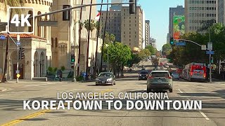 4K Driving Koreatown to Downtown Los Angeles on Wilshire Blvd Grand Ave California 4K UHD [upl. by Zetroc222]