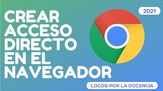 🙄COMO CREAR ACCESO DIRECTO EN EL NAVEGADOR CHROME🙄 [upl. by Fredel]