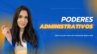 Direito Administrativo  Poderes Administrativos  OAB 40 [upl. by Essam661]