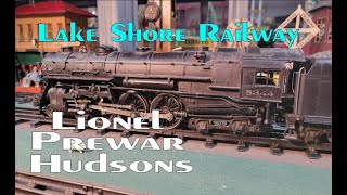 Lionel Prewar Hudsons 700E amp 763E Sights amp Sounds on O Gauge TRail Lake Shore Railway No 156 [upl. by Jobey128]