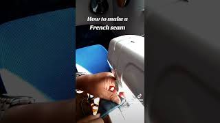 How to create a French seam 🇲🇫 [upl. by Ohs612]