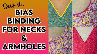 Bias Binding  4 ways Step by step tutorial for a perfect neck and armhole edge [upl. by Jonathon851]