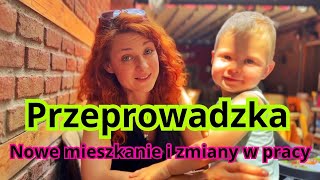 Przeprowadzka nad morze Nowe mieszkanie i zmiany w pracy [upl. by Marienthal]