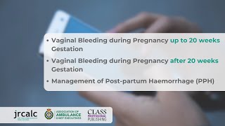 JRCALC Clinical Update January 2024  Bleeding in Pregnancy amp PPH [upl. by Ahsimet858]