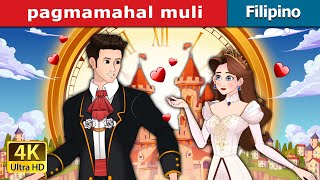 pagmamahal muli  Love Rewind in Filipino  FilipinoFairyTales [upl. by Pinzler638]