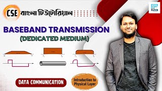 Baseband Transmission using Dedicated Medium Bangla  Baseband Transmission Bangla  baseband [upl. by Euqimod]