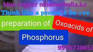 Preparation oxoacids of phosphorus H3PO2 H3PO3 H4P2O6 H3PO4 H4P2O7 [upl. by Onairotciv]