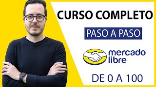 Curso GRATIS Cómo VENDER en MERCADO LIBRE desde CERO  Tutorial Paso a Paso  Curso COMPLETO 2024 [upl. by Ariem2]