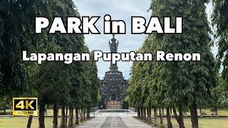 🇮🇩PARK in BALI walking tour the Lapangan Puputan RenonDenpasar [upl. by Hsepid]