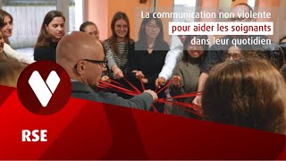 La communication non violente pour aider les soignants dans leur quotidien [upl. by Spearman]