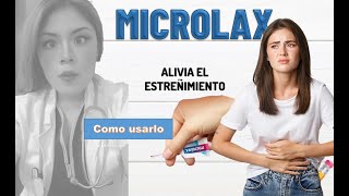 microlax microenema para el ESTREÑIMIENTO como usarlo [upl. by Revorg]