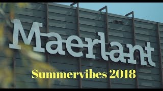 Maerlant Summervibes 2018 [upl. by Anitsyrk]