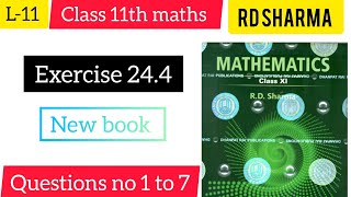 L11 RD Sharma class 11th maths derivatives exercise 244 new book questions no 1 to 7 [upl. by Nytsuj207]