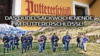 Dudelsack Wochenende im Puttererschlössl [upl. by Ynohtna]