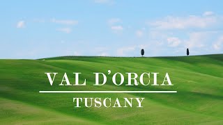 TUSCANY Val DOrcia  Pienza Montepulciano Montalcino 4K scenic travel [upl. by Inalem633]