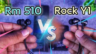 Remax RM510 vs Rock Y1  Two budget earphone comparison for bass lovers [upl. by Nolyat]