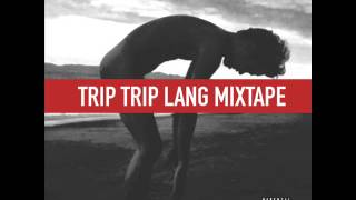 03 Trip Trip Lang feat Tweng [upl. by Nodnrb]