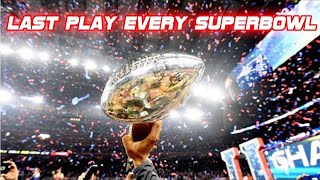 MUST SEE 😮 Last Play of EVERY Super Bowl [upl. by Surbeck972]