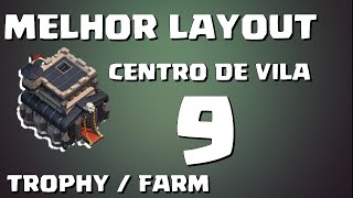 Clash of Clans  Melhor Layout Centro de vila 9 FarmTrophy ATUALIZADO [upl. by Yvan]