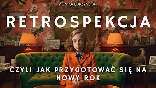 REtrospekcja  Czyli jak przygotować się na Nowy Rok  instrukcja 🤓 [upl. by Jerold]