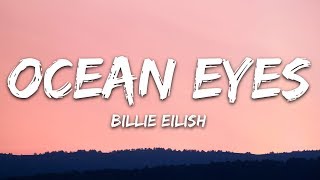 Billie Eilish  Ocean Eyes Lyrics [upl. by Mccafferty]