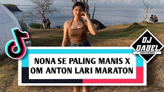 DJ NONA SE PALING MANIS X OM ANTON  DJ DABEL amp PAMOKHOL ID ☢️🔥 FUNKY KALABAHI [upl. by Ylaek731]