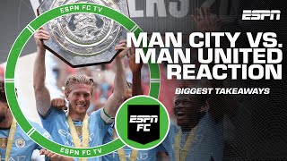 Biggest takeaways from Manchester City’s Community Shield victory over Manchester United  ESPN FC [upl. by Milda892]