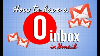 How to have a Zero inbox in Gmail with this 5 tips [upl. by Ayar]