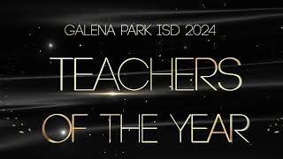 Galena Park ISD 2024 Teachers of the Year [upl. by Ayojal]