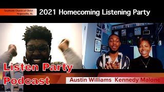 Southside CoC 2021 Homecoming Fri Night Listening Party Podcast [upl. by Kenta]