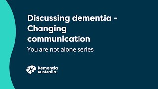 Communicating with people with dementia [upl. by Kenn720]