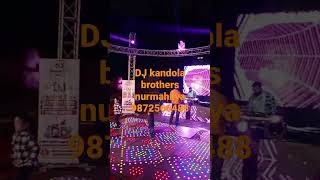 DJ kandola bros DJ booking open 98725664888196007113 LADDI kandola [upl. by Leupold690]