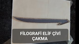 FİLOGRAFİ ELİF ÇİVİ ÇAKMA [upl. by Nuawaj]