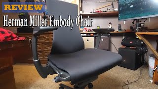 Herman Miller Embody Chair Review  Watch before ordering [upl. by Firestone523]