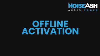 Offline Activation [upl. by Jamaal365]