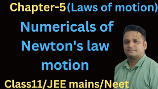 laws of motion class11numerical of laws of motionnumerical of newtons law of motion [upl. by Eenahc]